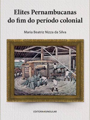 cover image of Elites pernambucanas do fim do período colonial